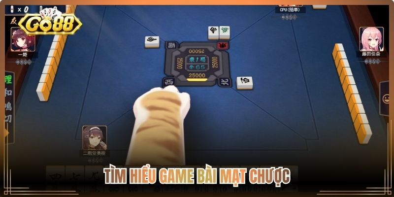 Tìm hiểu game bài mạt chược
