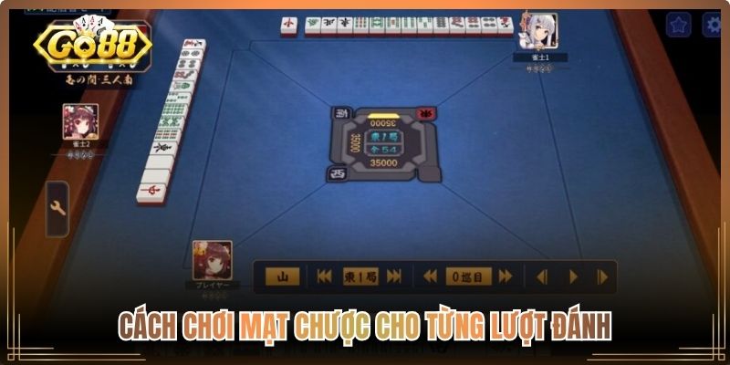 Cách chơi mạt chược cho từng lượt đánh