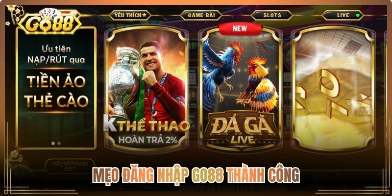 Mẹo đăng nhập Go88 thành công