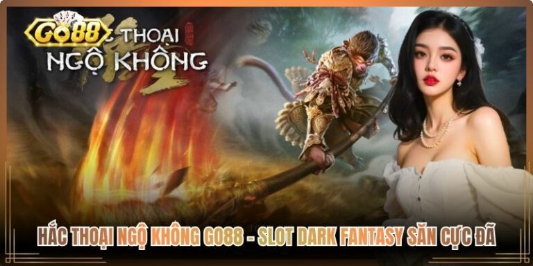 Hắc Thoại Ngộ Không Go88