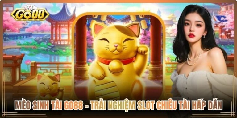 Mèo Sinh Tài Go88