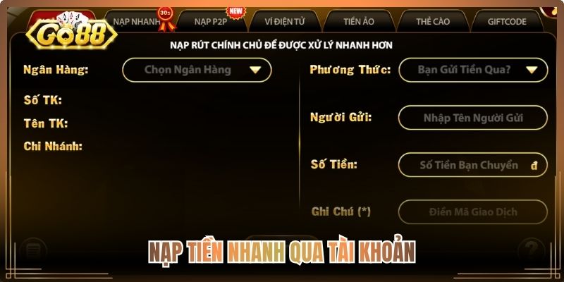 Nạp tiền nhanh qua tài khoản
